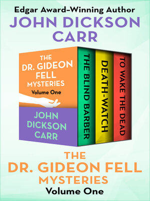 cover image of The Dr. Gideon Fell Mysteries Volume One